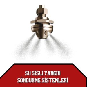 Su Sisli Yangın Söndürme Sistemleri
